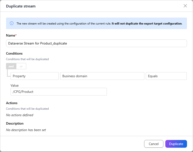 The Duplicate stream dialog with the new stream name, the conditions and actions to be duplicated, and a Duplicate button